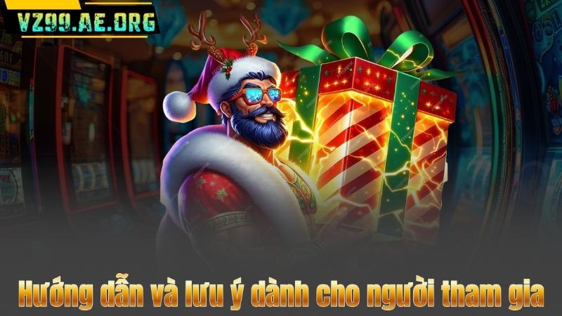 Hướng dẫn và lưu ý dành cho người tham gia