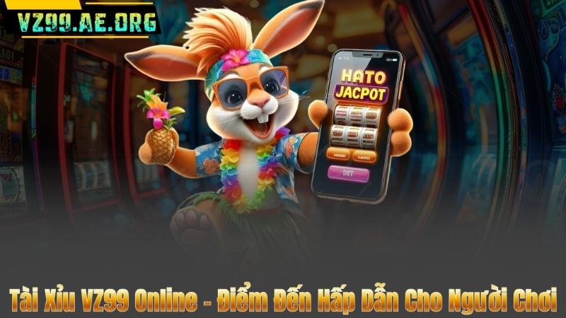 Tài Xỉu VZ99 Online - Điểm Đến Hấp Dẫn Cho Người Chơi 2 Tài Xỉu VZ99 Online - Điểm Đến Hấp Dẫn Cho Người Chơi